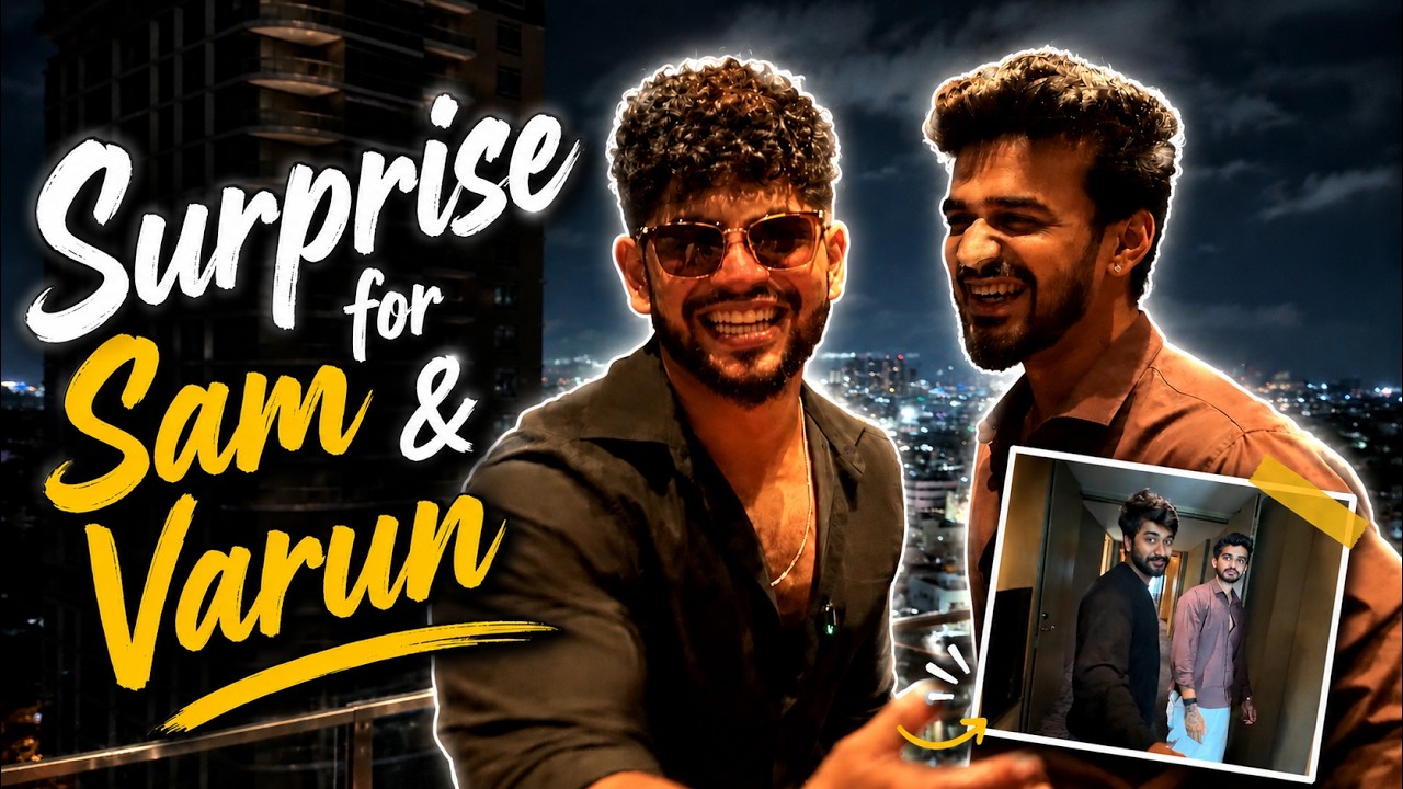 Surprise for Sam Samer and Varun Aradya😍