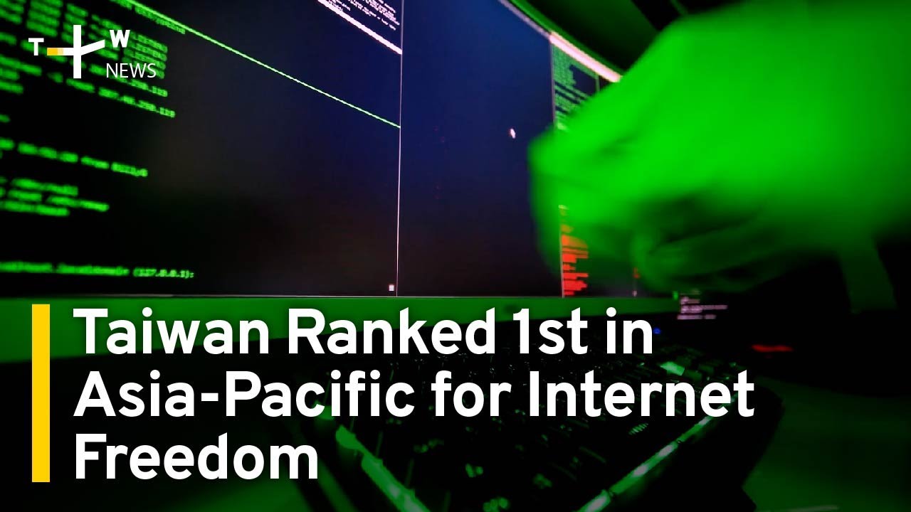 Freedom House Ranks Taiwan 1st in Asia-Pacific for Internet Freedom | TaiwanPlus News