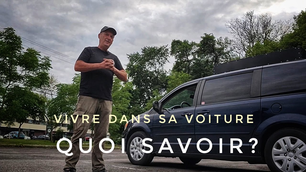 Vivre dans sa voiture, quoi savoir?