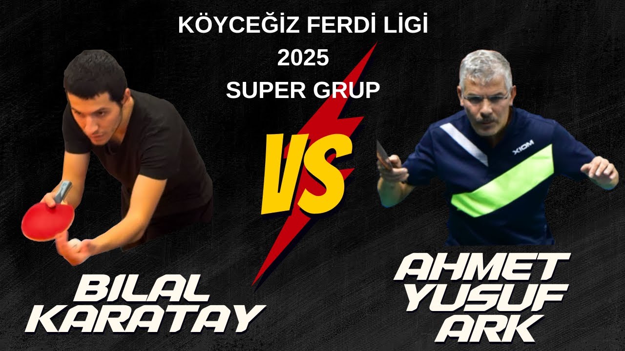 BİLAL KARATAY - AHMET YUSUF ARK I KÖYCEĞİZ FERDİ LİGİ 2025