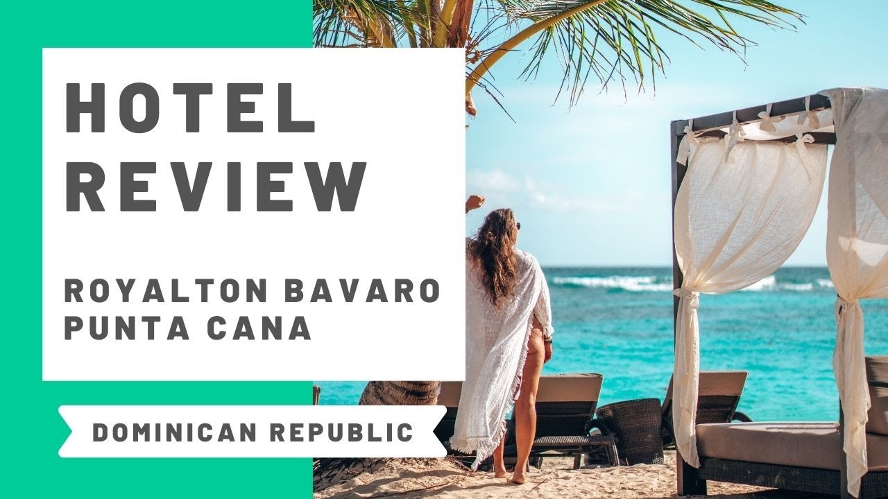 Hotel Review: Royalton Bavaro, Punta Cana - All-Inclusive