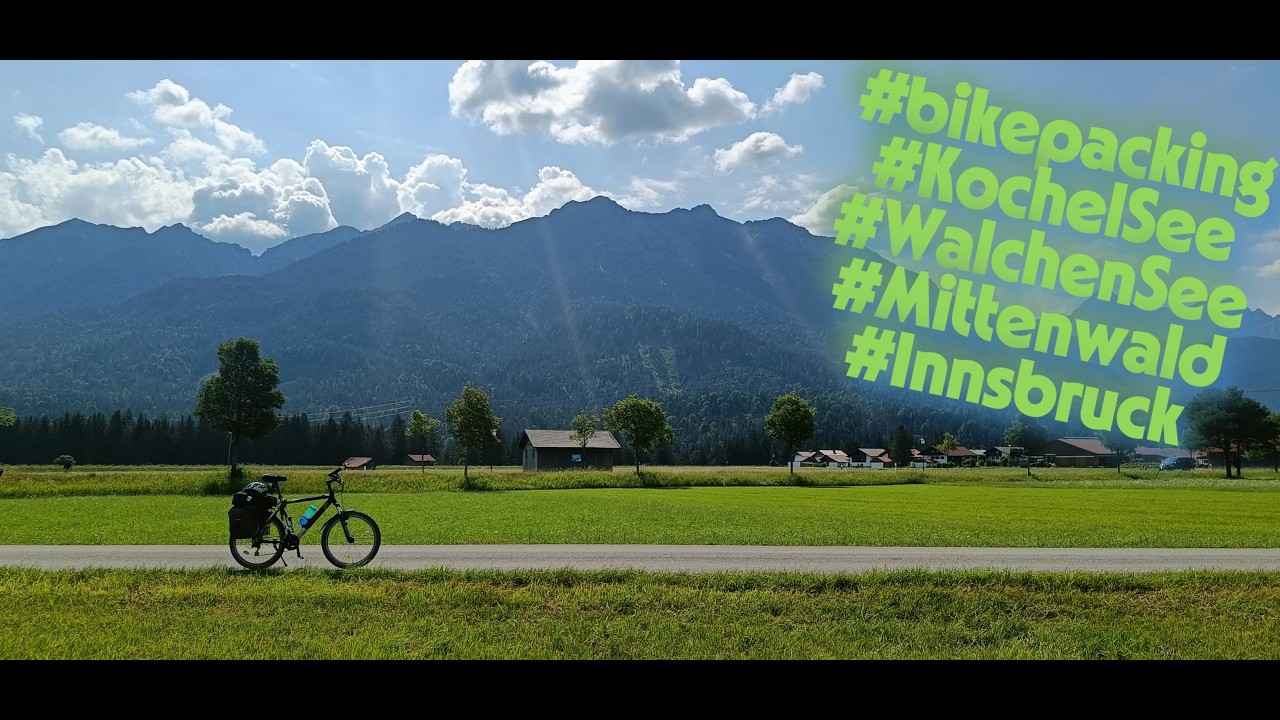 MyLongTrip2025 #9  Kochel am See - Innsbruck 