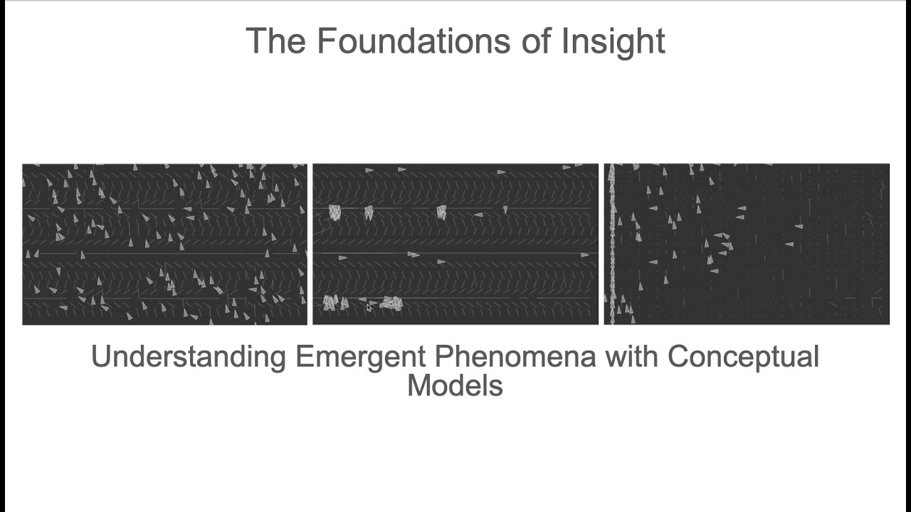 The Foundations of Insight Understanding Emergent Phenomena with Conceptual Models