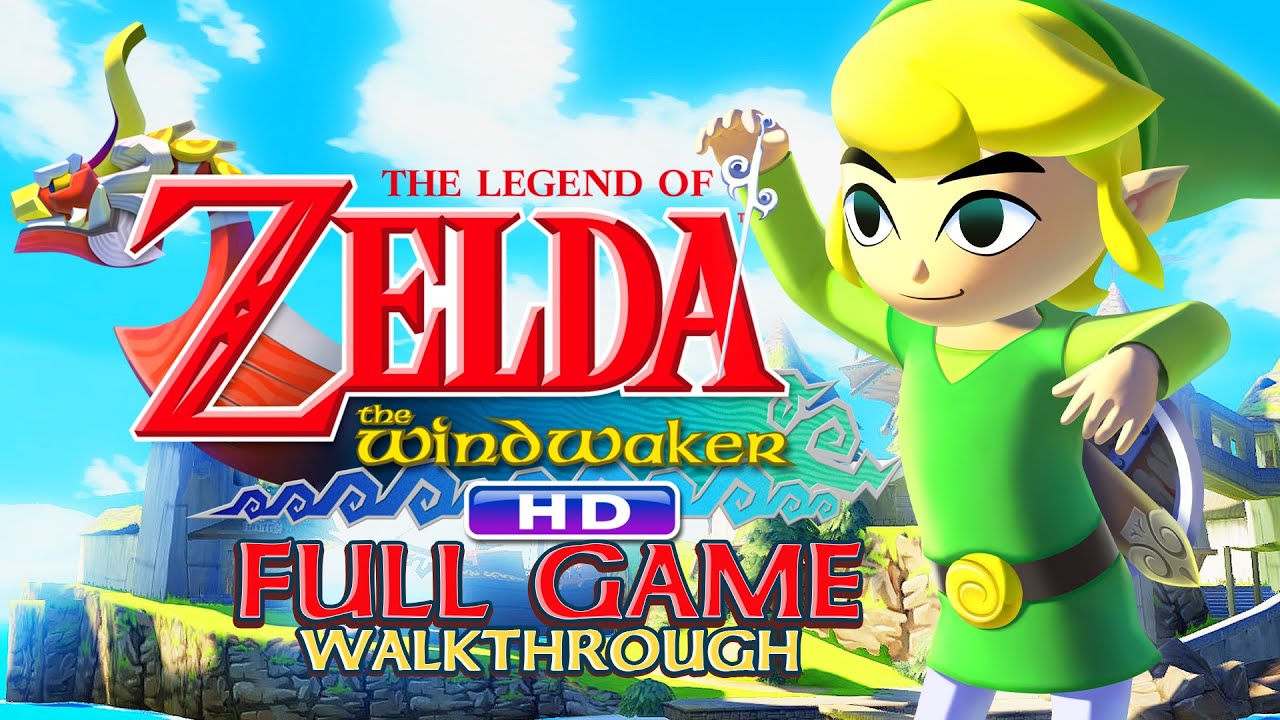 The Legend of Zelda: The Wind Waker HD - Full Game Walkthrough