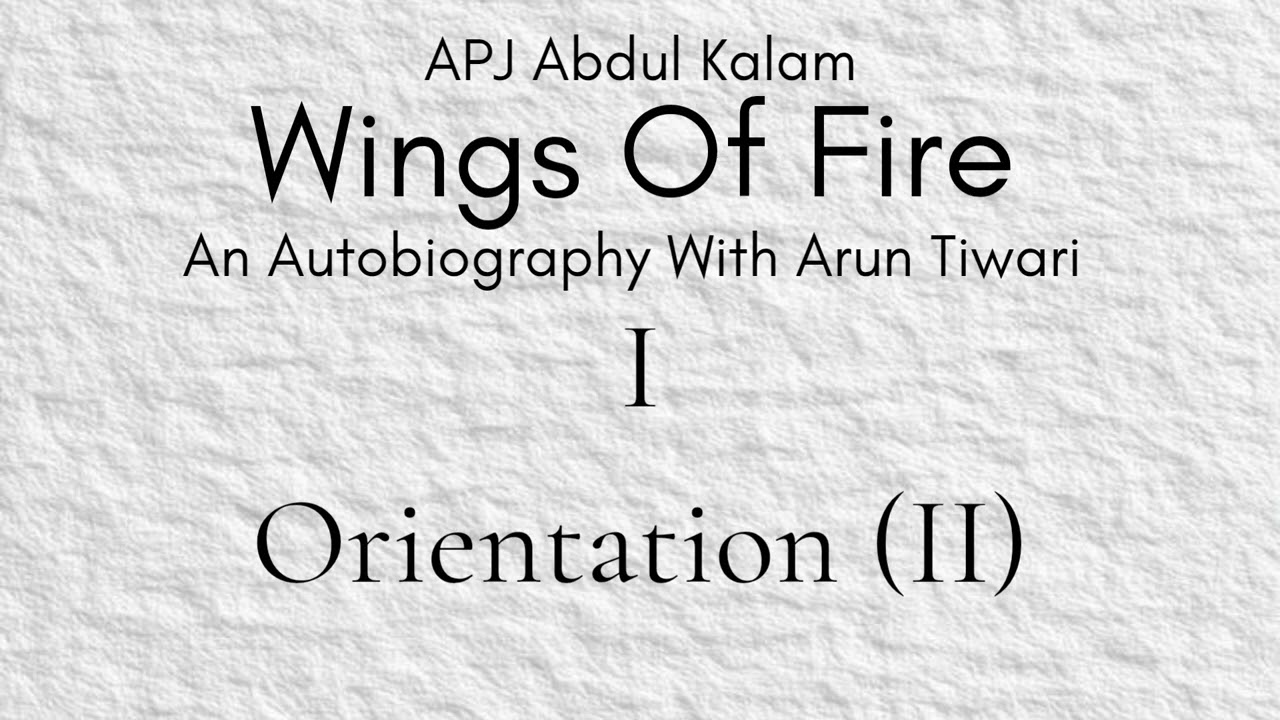 Wings of Fire | Chapter 2 – Orientation | Education & Dreams of Dr. APJ Abdul Kalam | BooksByKhushbu