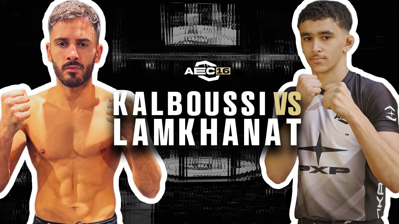 AEC16 : KALBOUSSI 🆚 LAMKHANAT / MMA LEAGUE