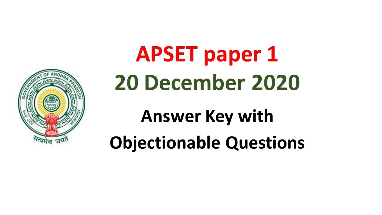 APSET 20th Dec. 2020 paper 1 | Complete Answer key with Objectionable Question | All Solutions