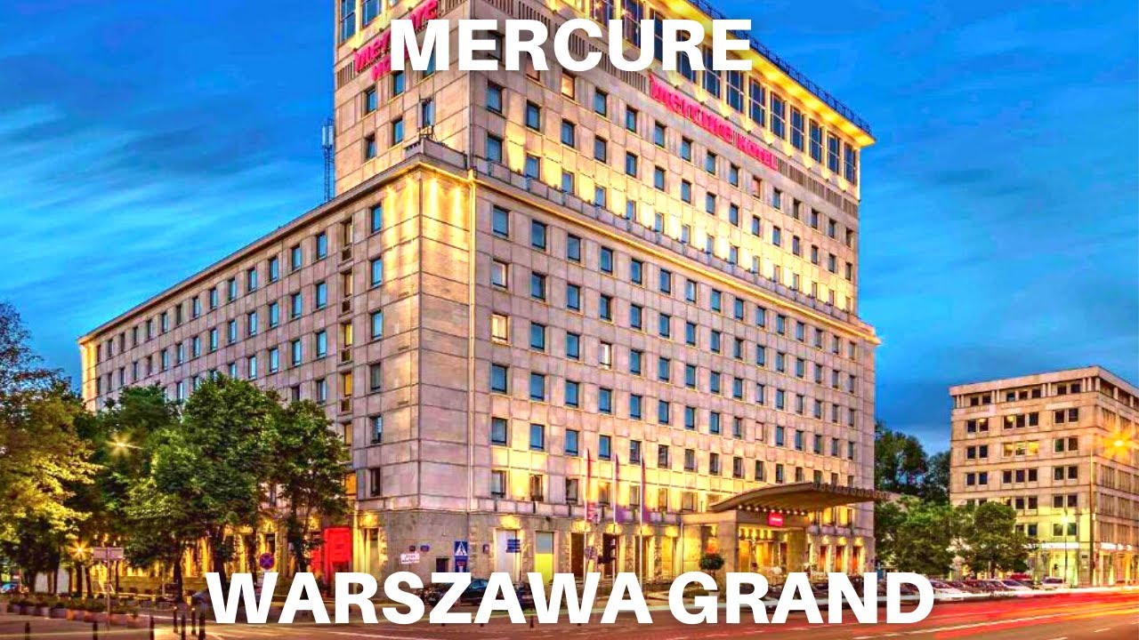 Mercure Warszawa Grand (Poland) 🇵🇱