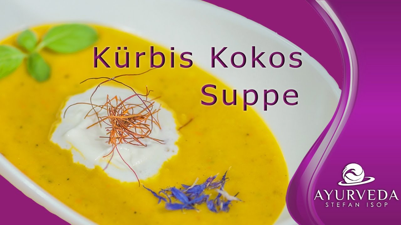 Ayurveda Rezept | Kokos Kürbis Dal Suppe
