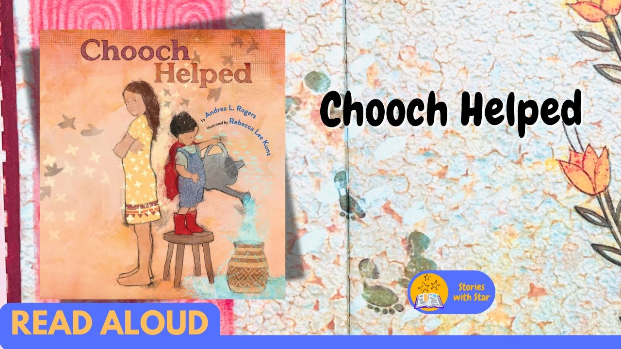 Read Aloud: Chooch Helped by Andrea L. Rogers | Stories with Star