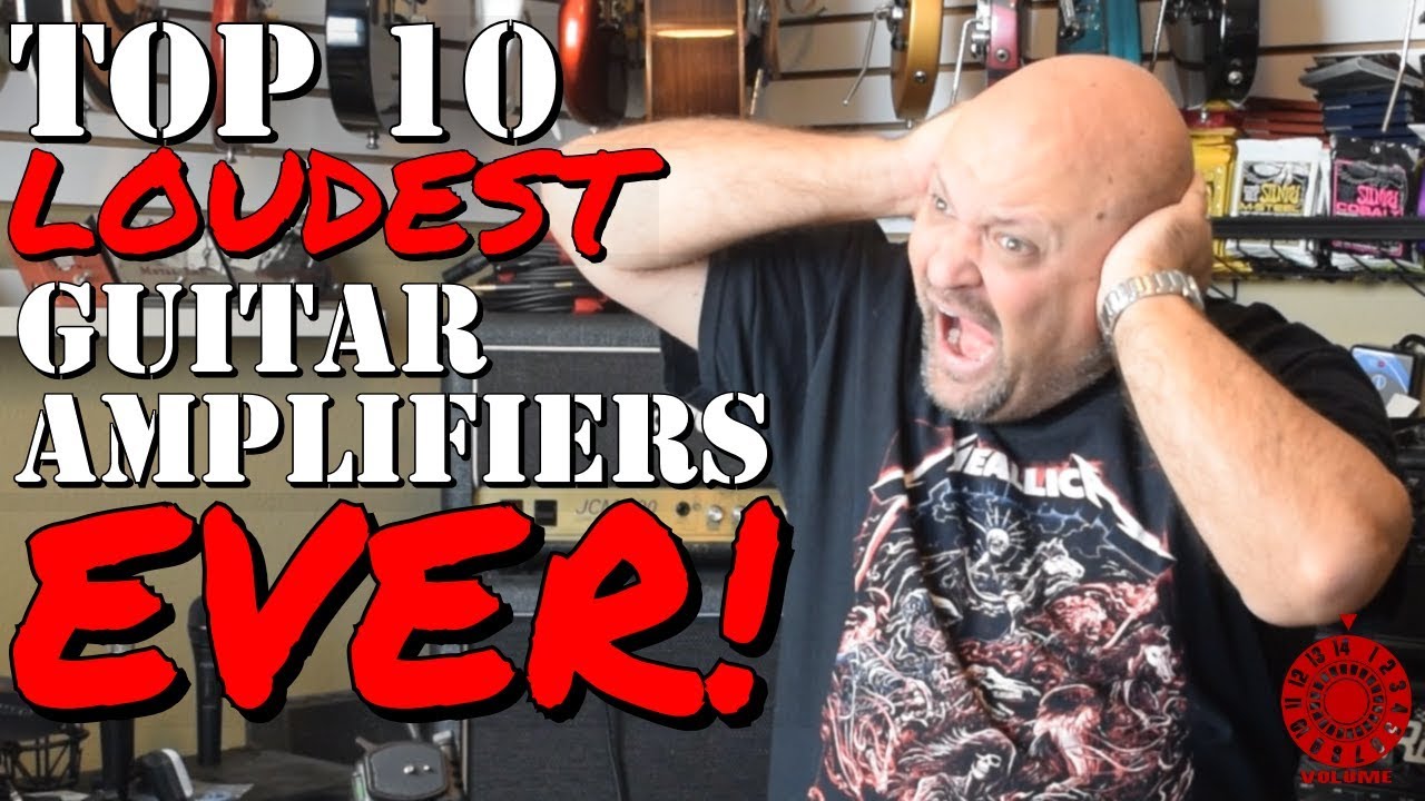 Top 10 LOUDEST Guitar Amps EVER!