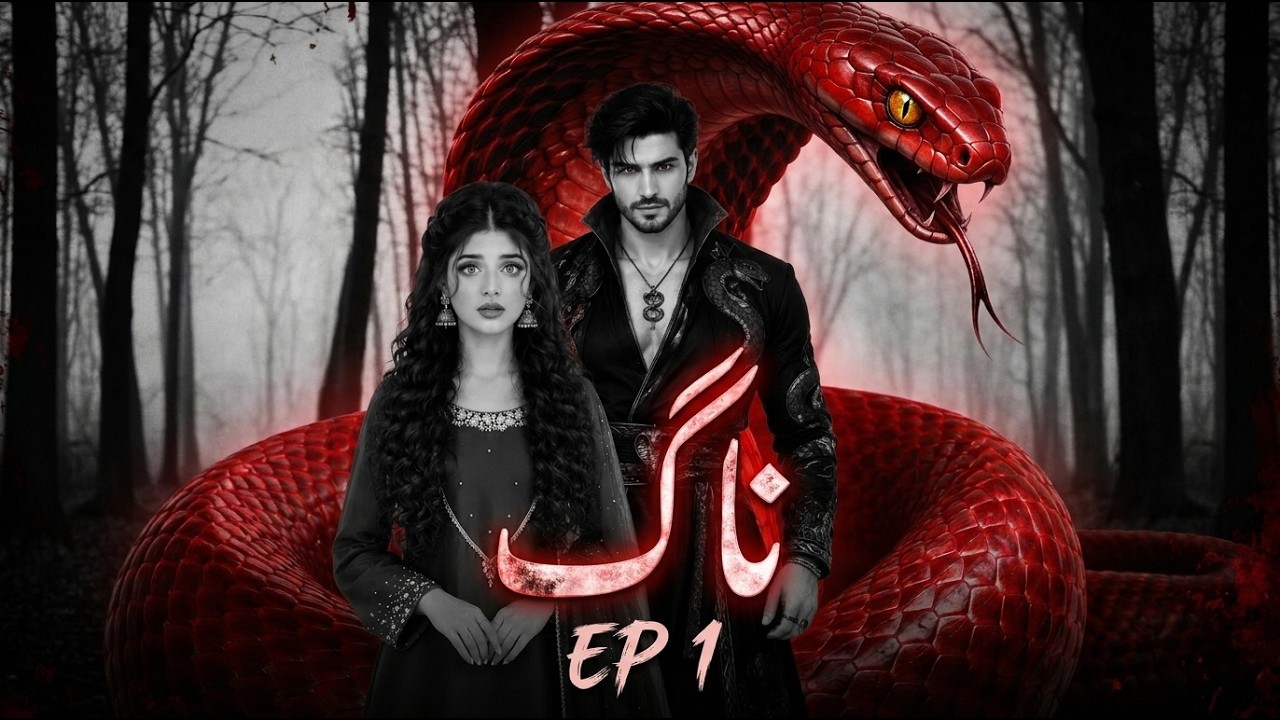 Naag | Ep 1 | AI New Drama | Naag & Larki Ki Love Story | Kya Aleem Hi Hoga Naag?