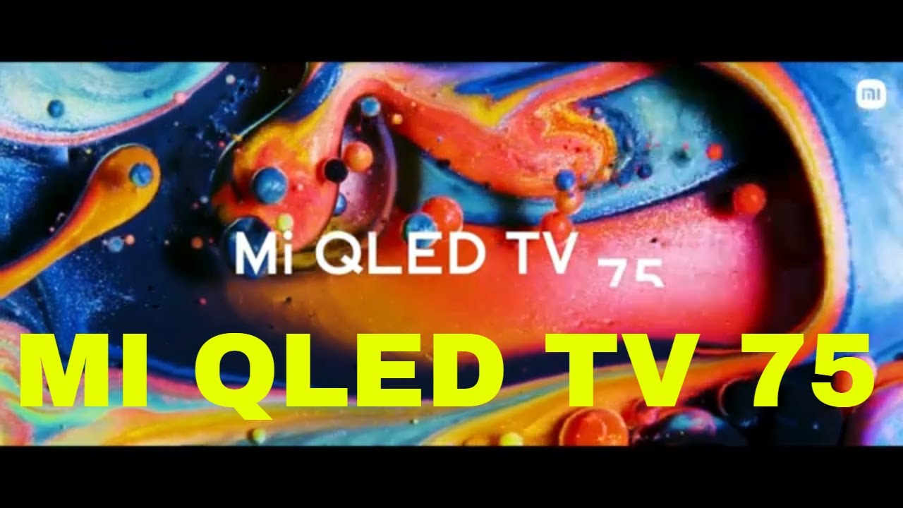 Mi QLED TV 75 | MI TV