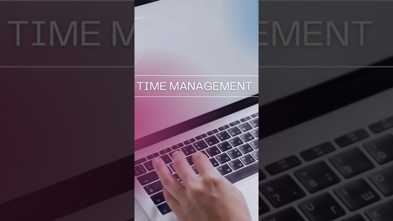What is Time Management: Business Info
