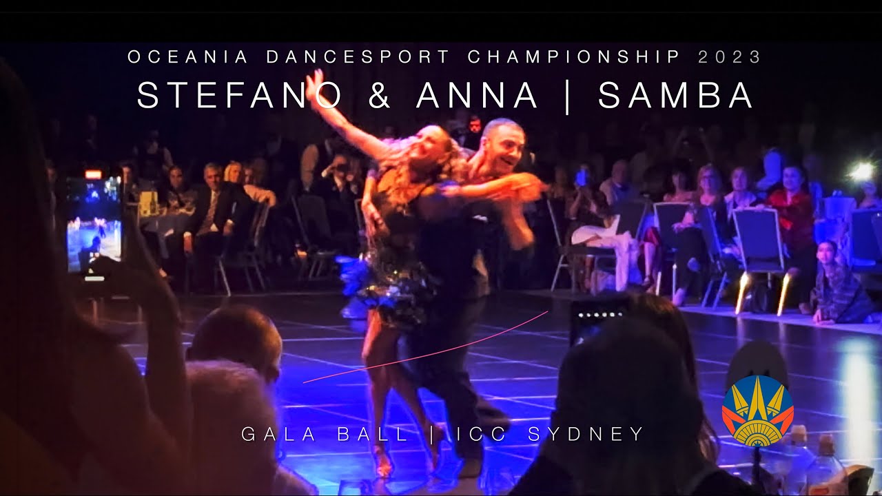 ⭐️ STEFANO DI FILIPPO & ANNA MELNIKOVA | LAST DANCE | SAMBA | 2023 Oceania DanceSport Championship