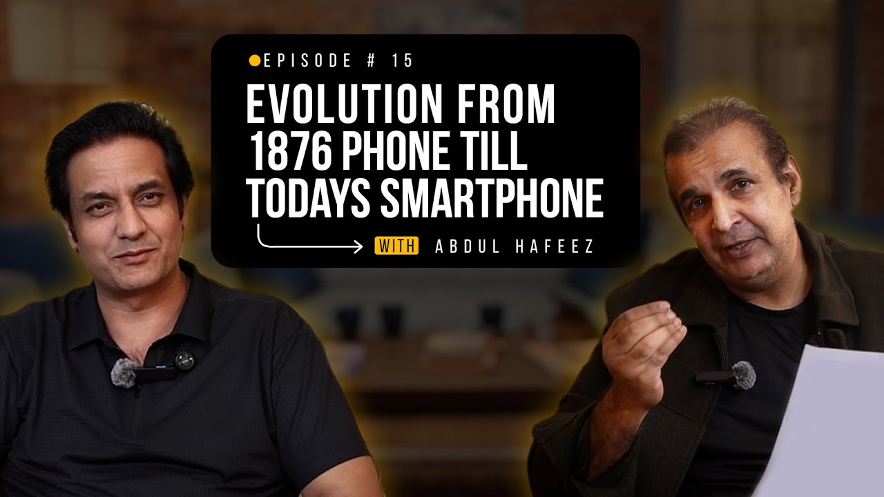 Evolution from Telephones to  smartphone  | Abdul Hafeez (Mobile Links) | Unbreakable Ep 15