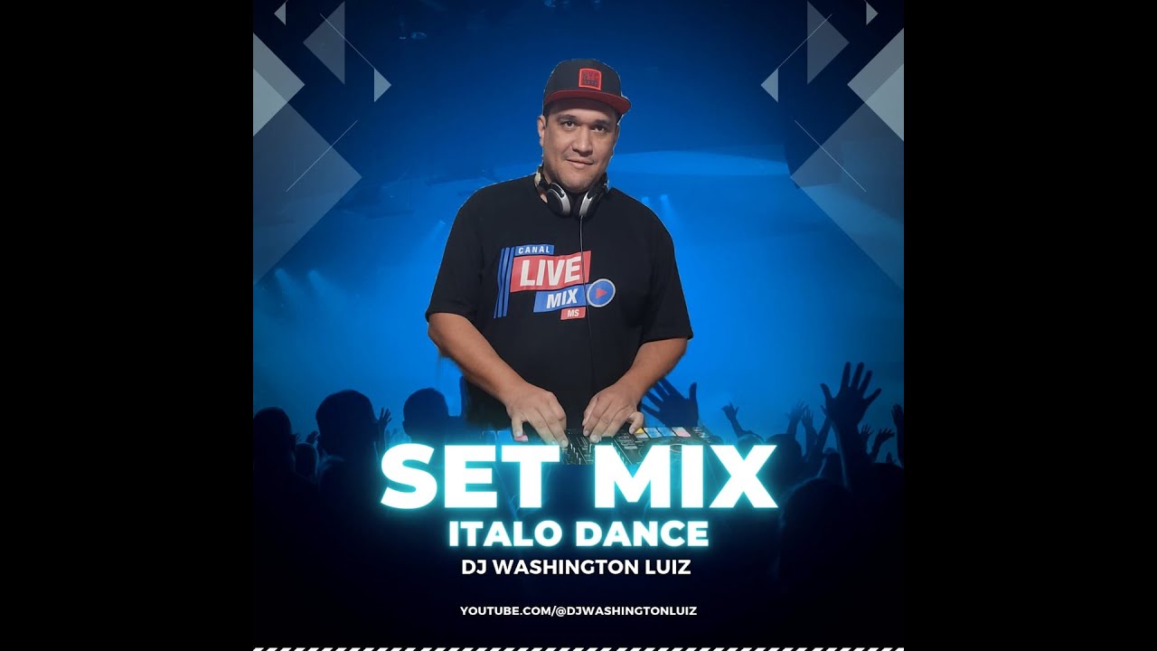 THE BEST OFF ITALO DANCE VOL. 5 BY DJ WASHINGTON LUIZ