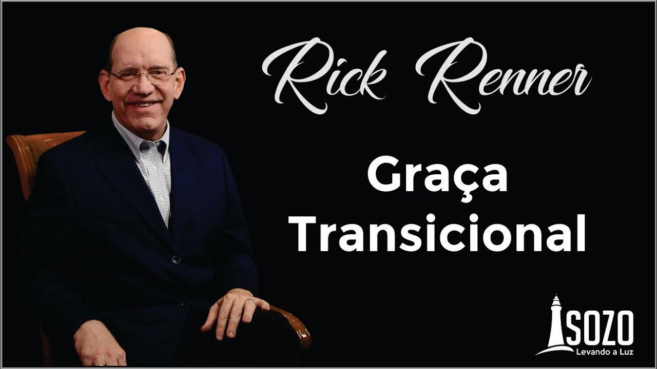 Rick Renner - Graça Transicional