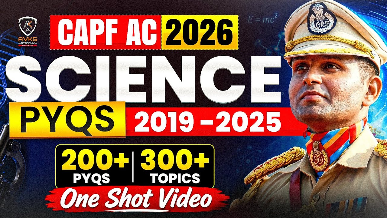 SCIENCE PYQs For UPSC CAPF AC | General Science | UPSC CAPF AC 2026 | CAPF AC PYQ | FREE CLASSES🇮🇳