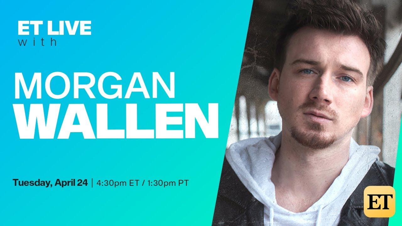 ET LIVE with Morgan Wallen