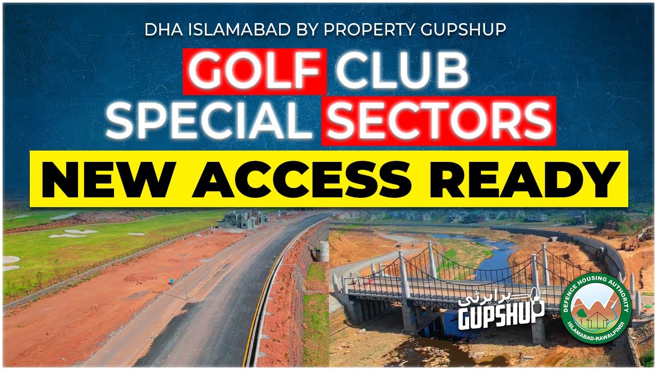 📢 Another Important Access is Near Completion | DHA Islamabad by Property Gupshup
