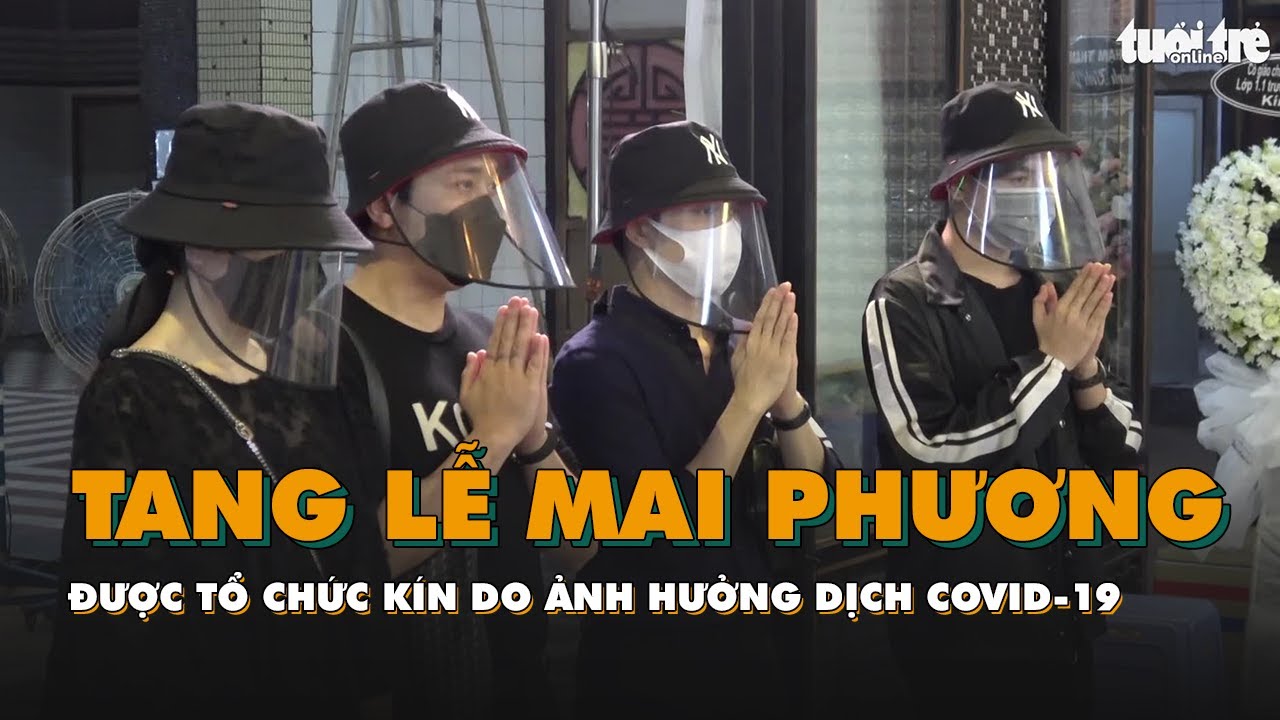 Tang lễ diễn viên Mai Phương được tổ chức kín do ảnh hưởng dịch Covid-19