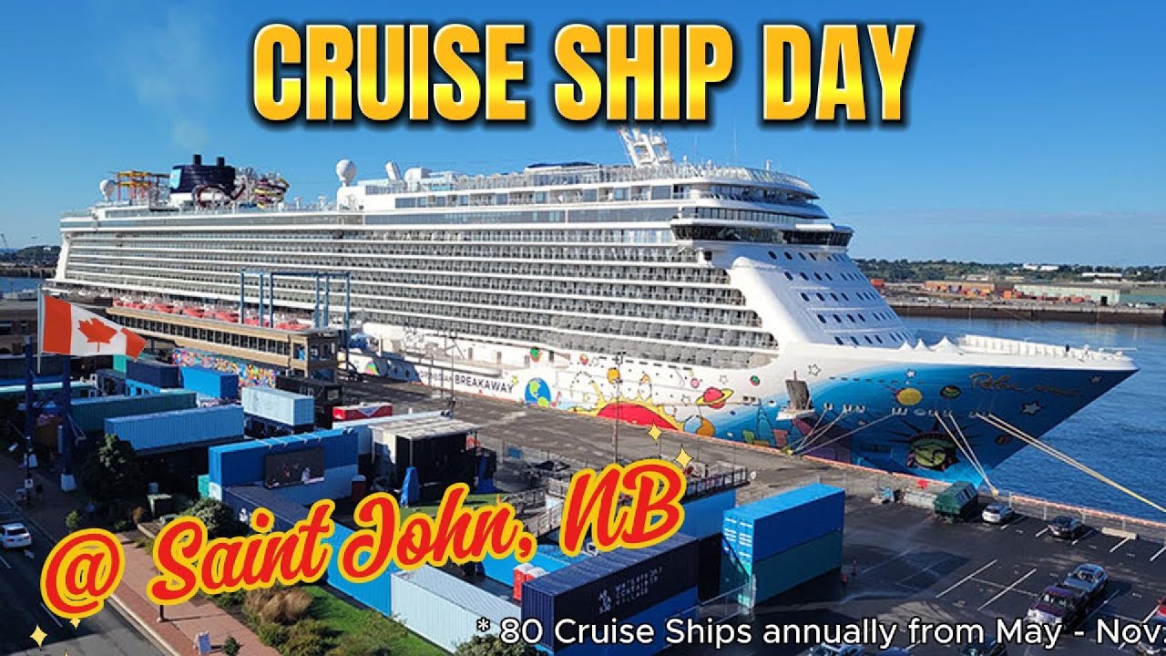 SAINT JOHN New Brunswick Canada 🇨🇦 | Cruise Ship visits