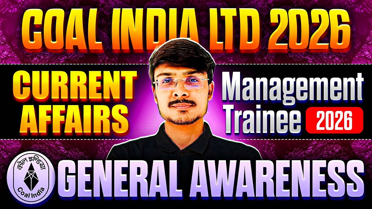 Coal India General Awareness 2026 | Complete Current Affairs Preparation I Important Topics