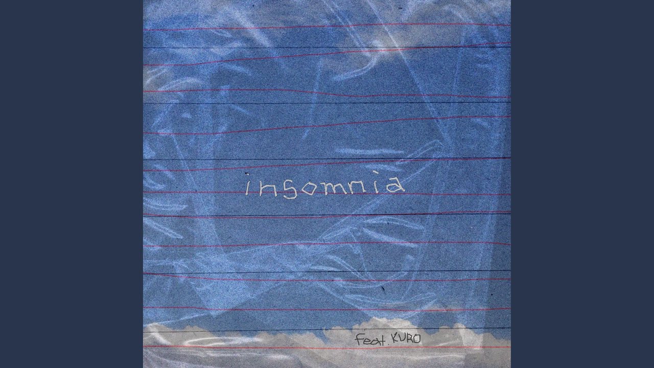 insomnia (feat. KURO)