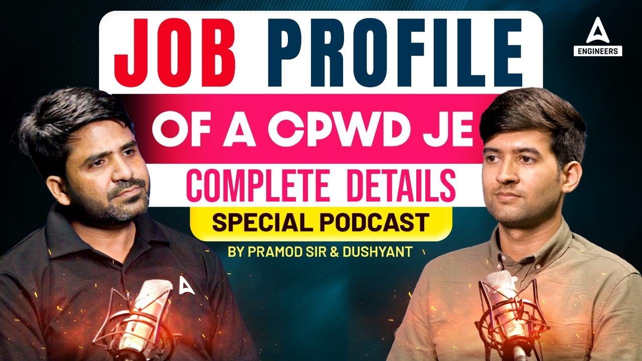 Job Profile of a CPWD JE | CPWD JE Lifestyle, Salary | SSC JE CPWD Topper Interview with Pramod Sir