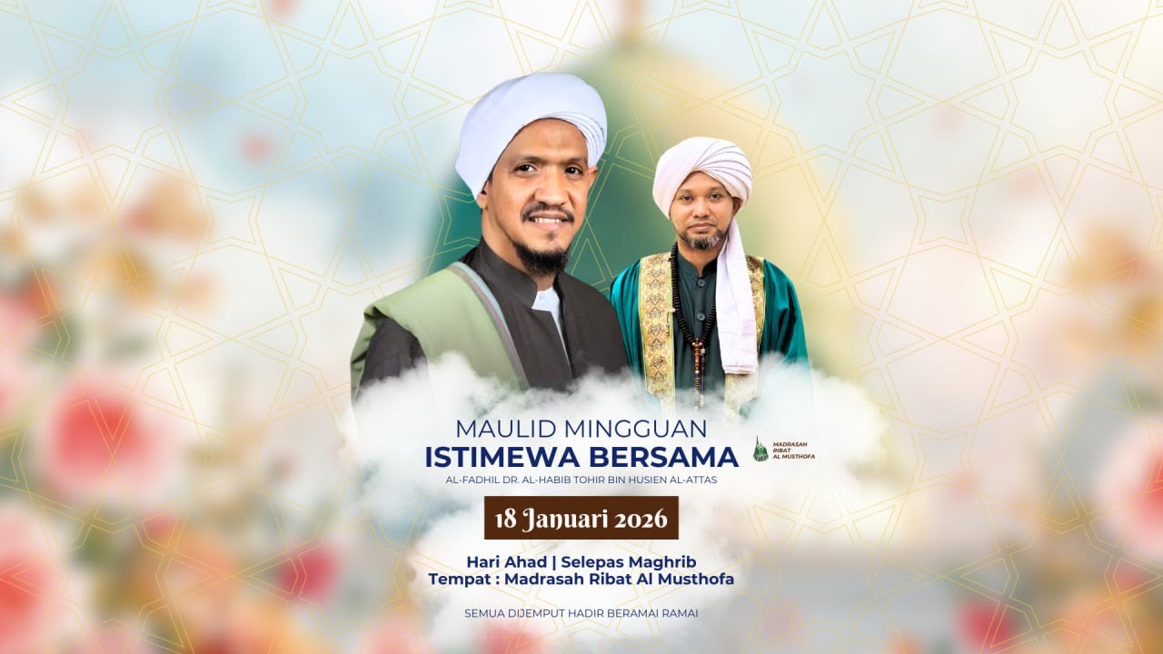 18/1/2026 | Bacaan Maulid Dhiya'ul Lami ᴴᴰ | Ribat Al Musthofa | Ustaz Muhaizad Bin Mohamed