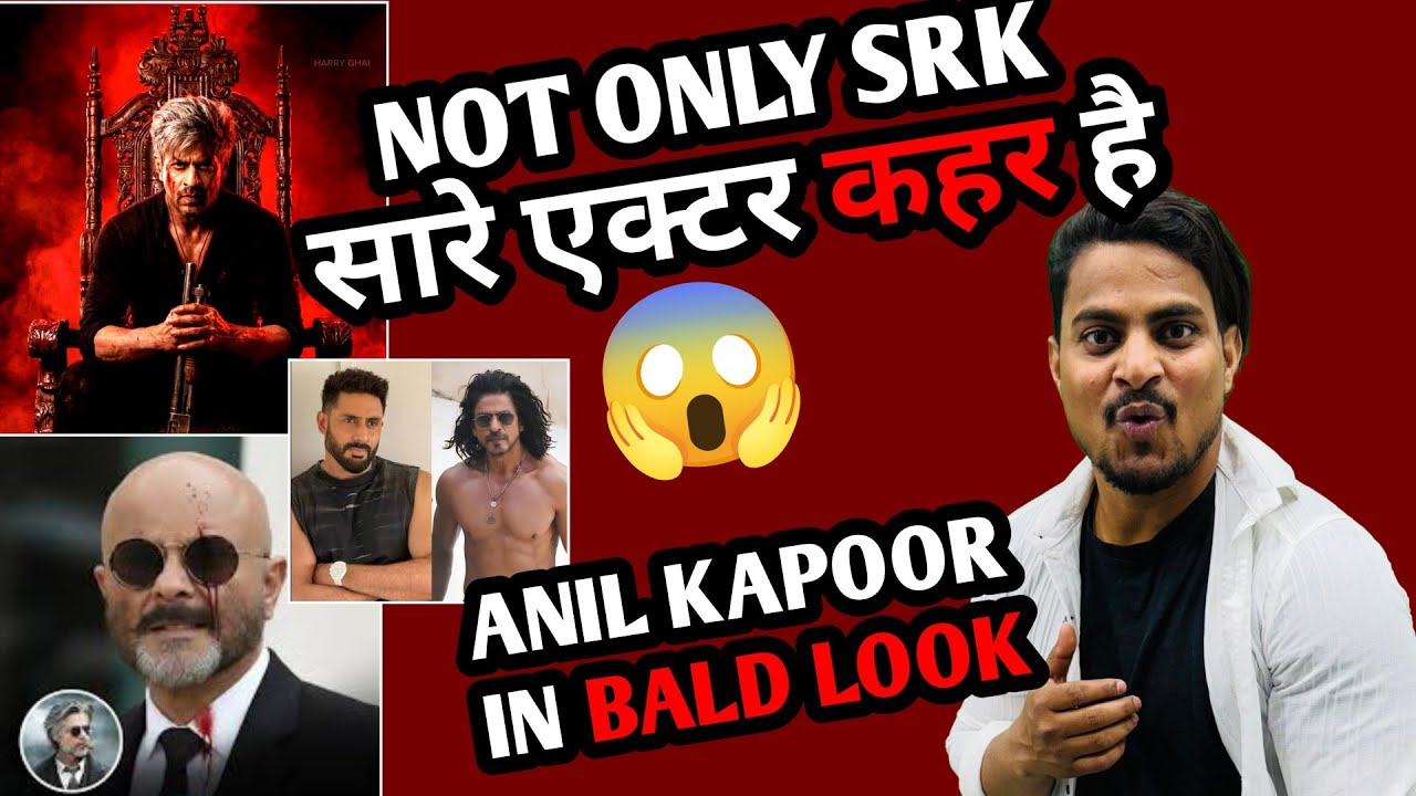 KING Movie Shocking Update | Anil Kapoor Bald Look In King | King Release Date Update #King 