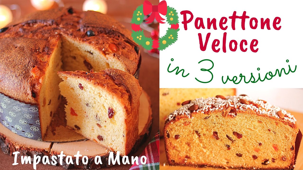 PANETTONE VELOCE IMPASTATO A MANO in 3 Versioni - SENZA PLANETARIA - Panettone Italiano