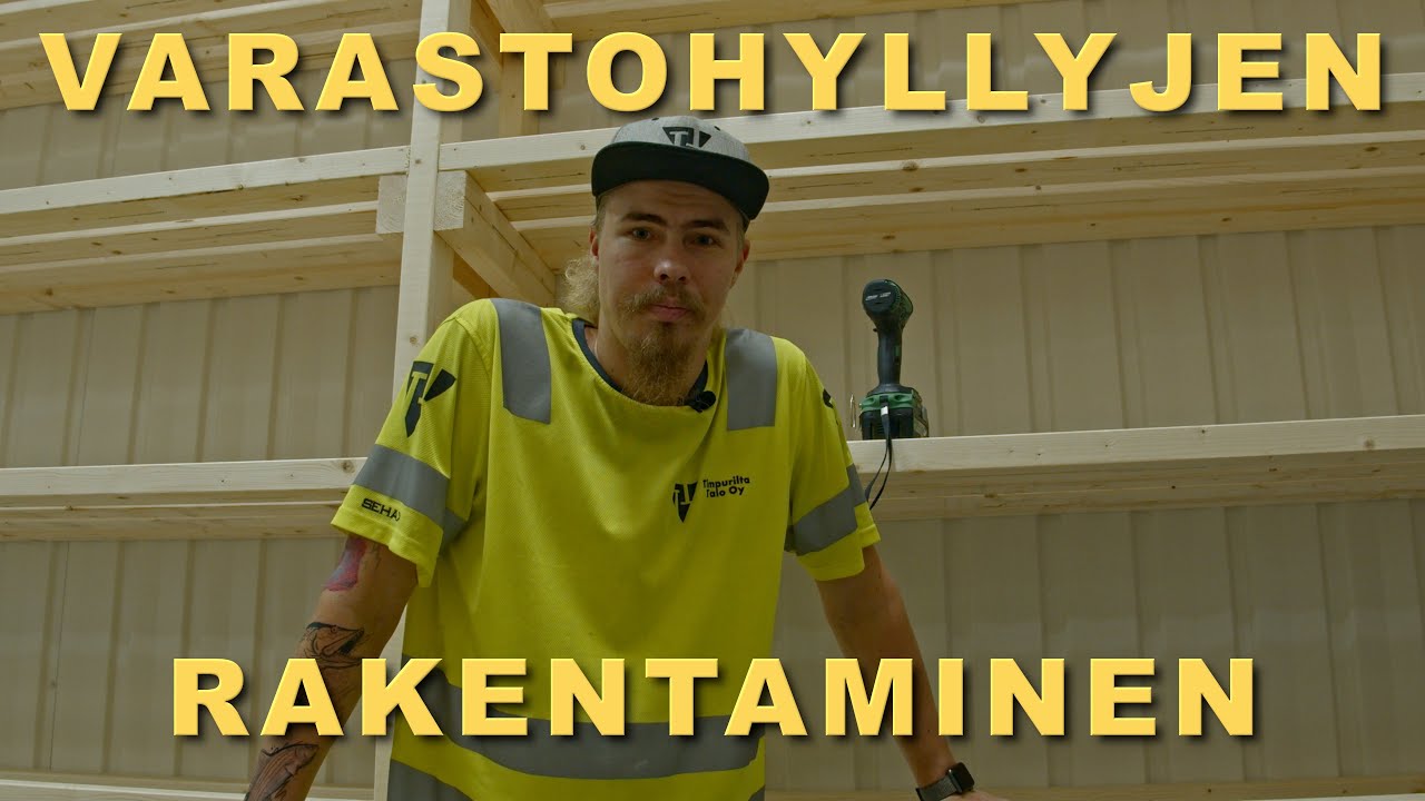 Varastohyllyjen Rakentaminen |Timpurilta Talo
