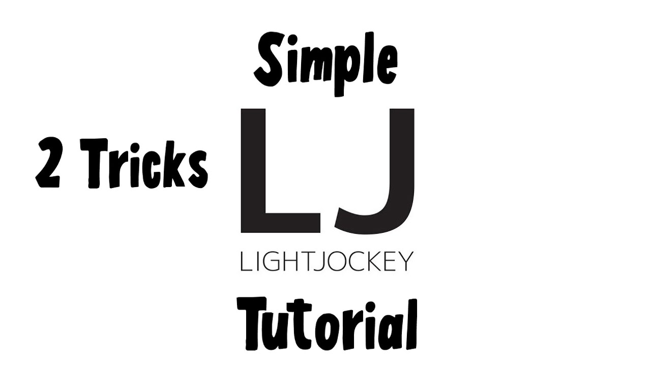 Lightjockey 2 Tutorials - 2 Tricks - Simple