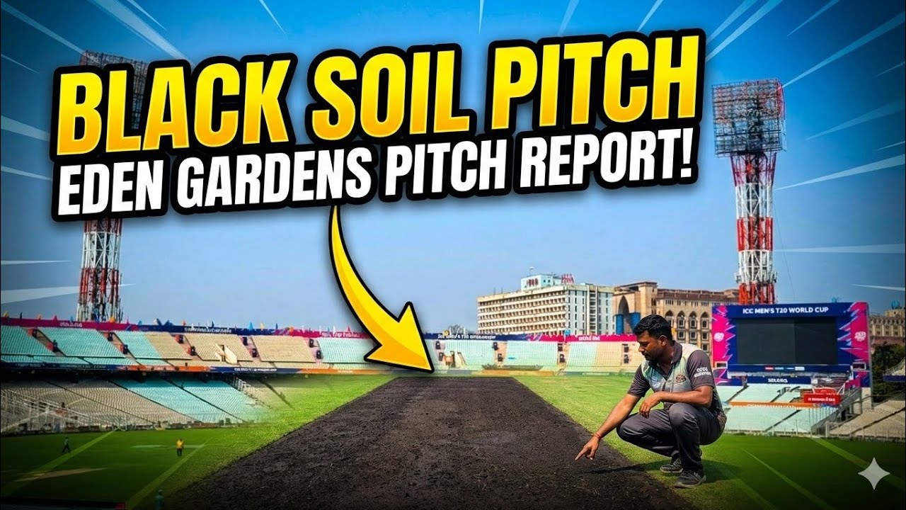INSIDE NEWS: EDEN GARDENS PITCH REPORT - BLACK SOIL PITCH AGAIN! - IND VS WI - T20 WORLD CUP 