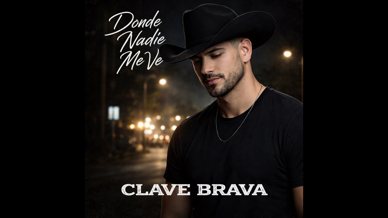 Donde Nadie Me Ve — Clave Brava | Corrido Tumbado