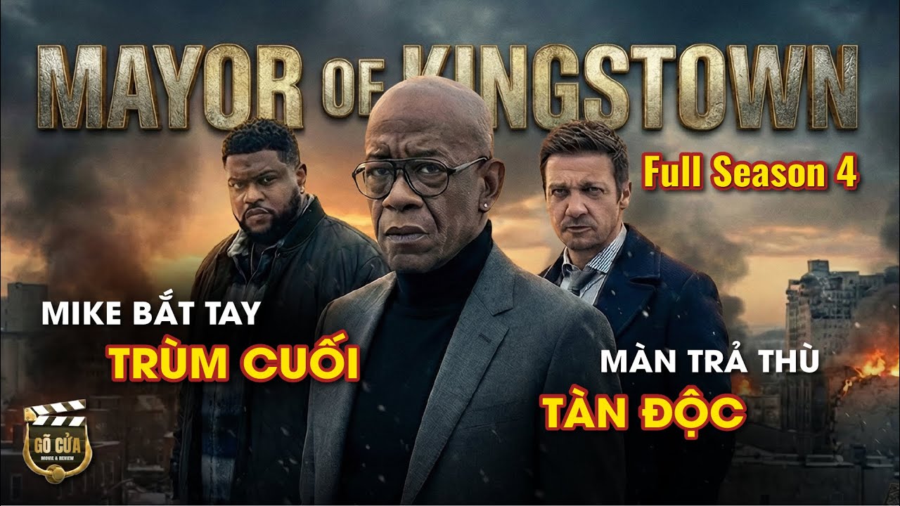 Kẻ Điên "Mơ-rồ" Vượt Ngục, Mike Bắt Tay "Trùm Cuối" | Review Phim Mayor of Kingstown Season 4