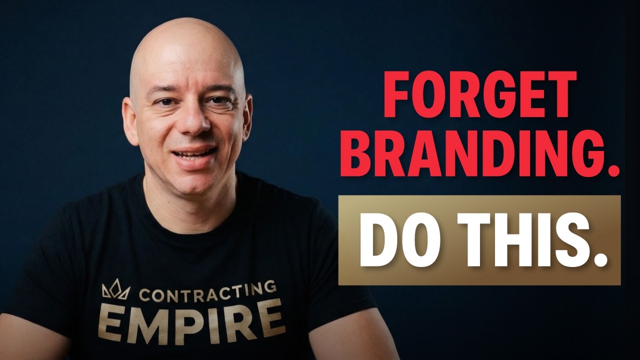 The Branding Lie That Keeps Contractors Broke (Build This First)