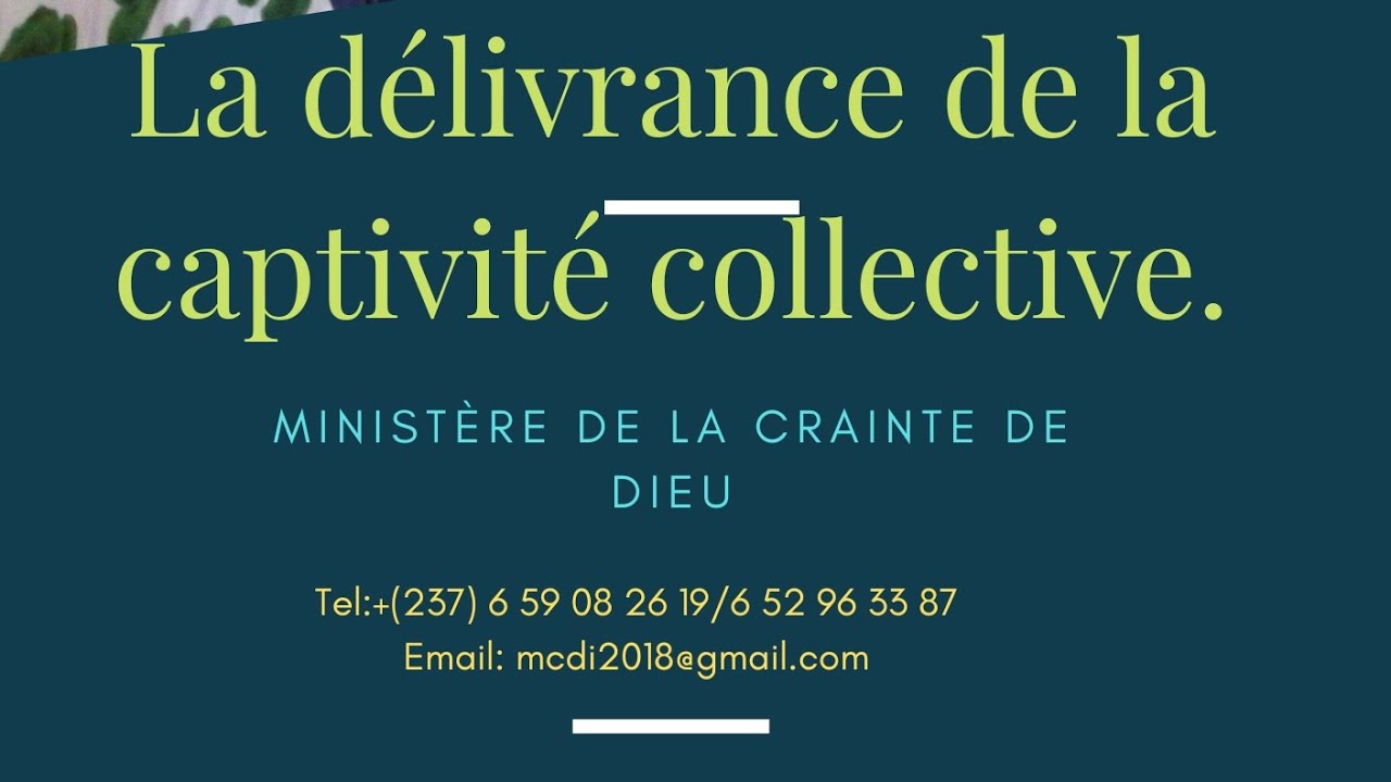 Prière de délivrance de la Captivité collective. FIN
