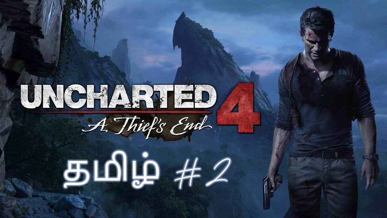 UNCHARTED 4 A THIEF'S END தமிழ் Part 2 Live Adventure Tamil Gaming