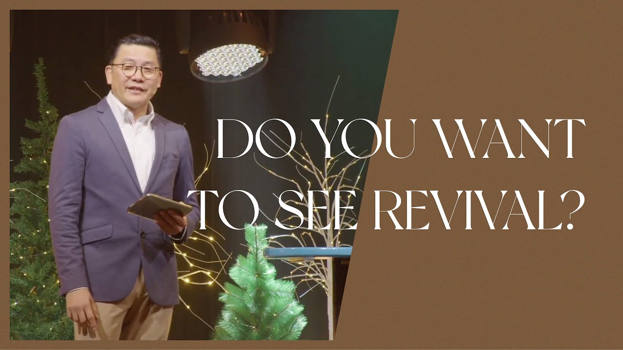 Do You Want To See Revival? | Edmound Teo | ICA Online