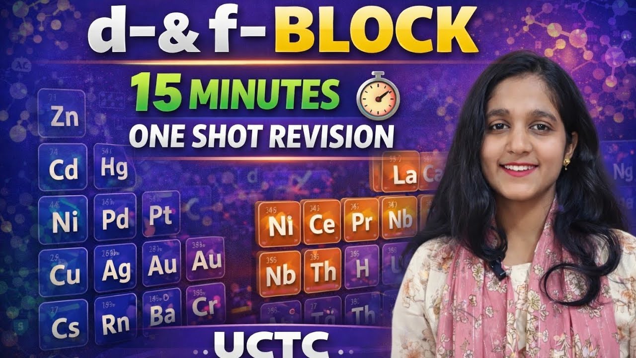 d- & f- Block Elements | 15 Minutes One Shot Revision | Class 12 Chemistry Board | UCTC #chemistry 