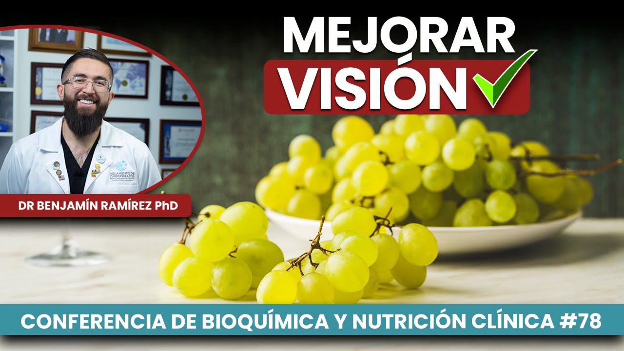 Mejorar Visi&oacute;n con Semillas de Uva - Conferencia # 78 Contra las Enfermedades - Dr Benjam&iacute;n PhD