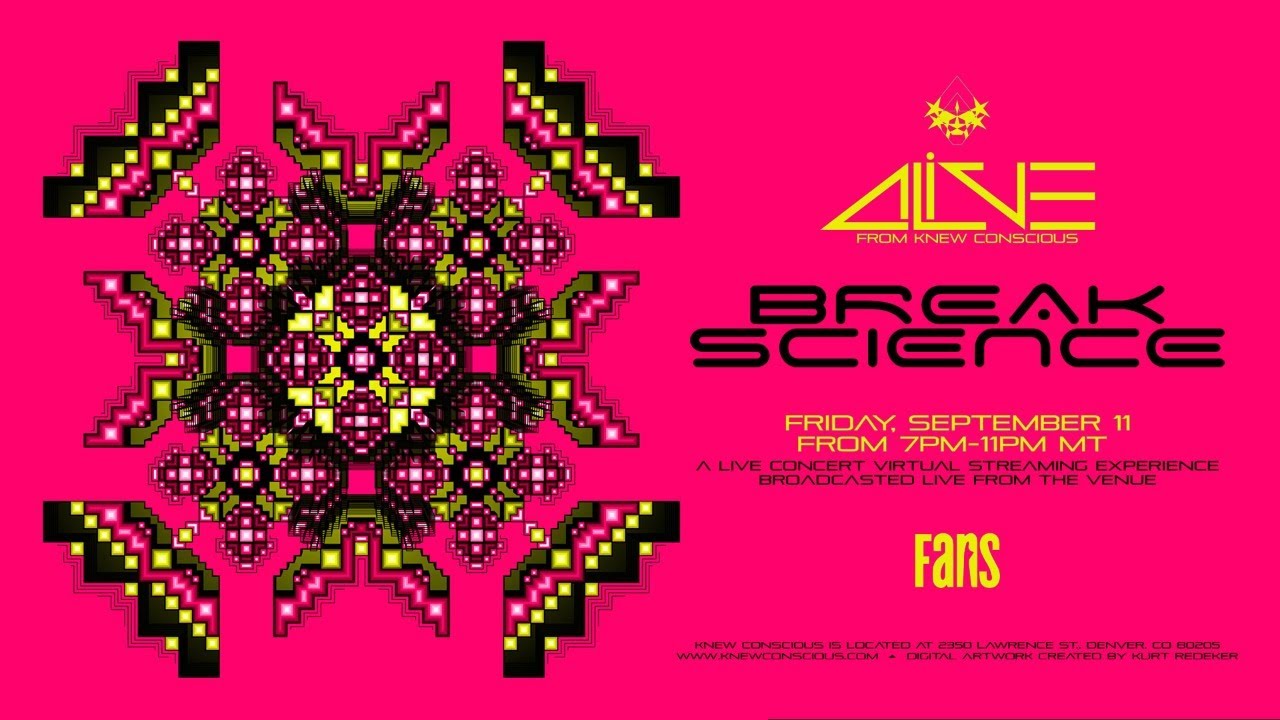 Break Science :: 9/11/20 :: Live From Knew Conscious