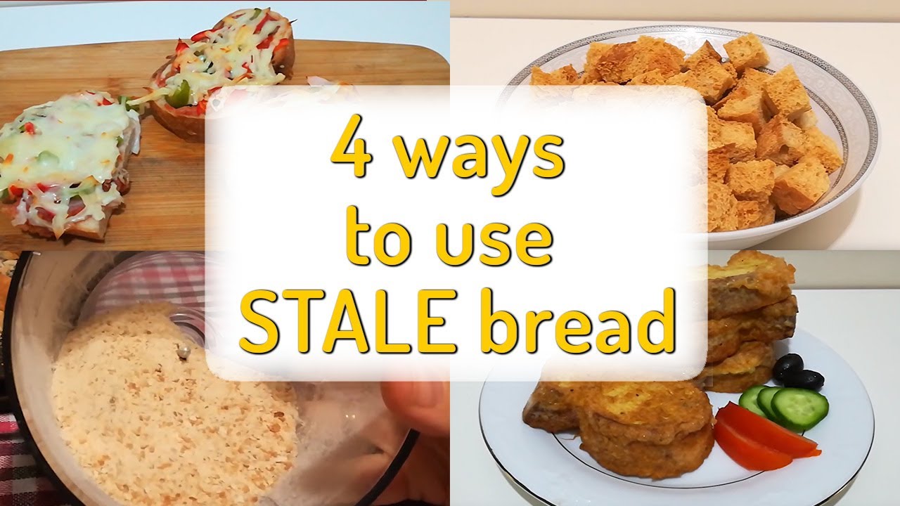 4 Ways to Use STALE Bread | Don't waste your food!
