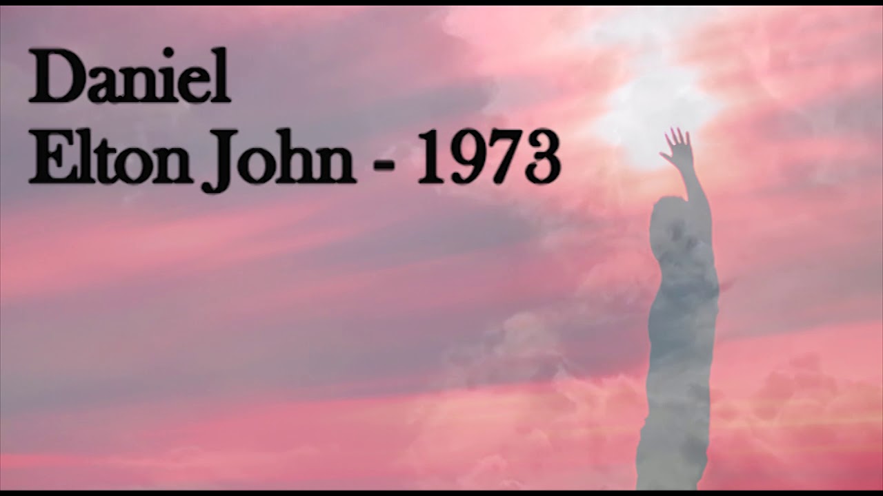 Daniel - Elton John (1973)