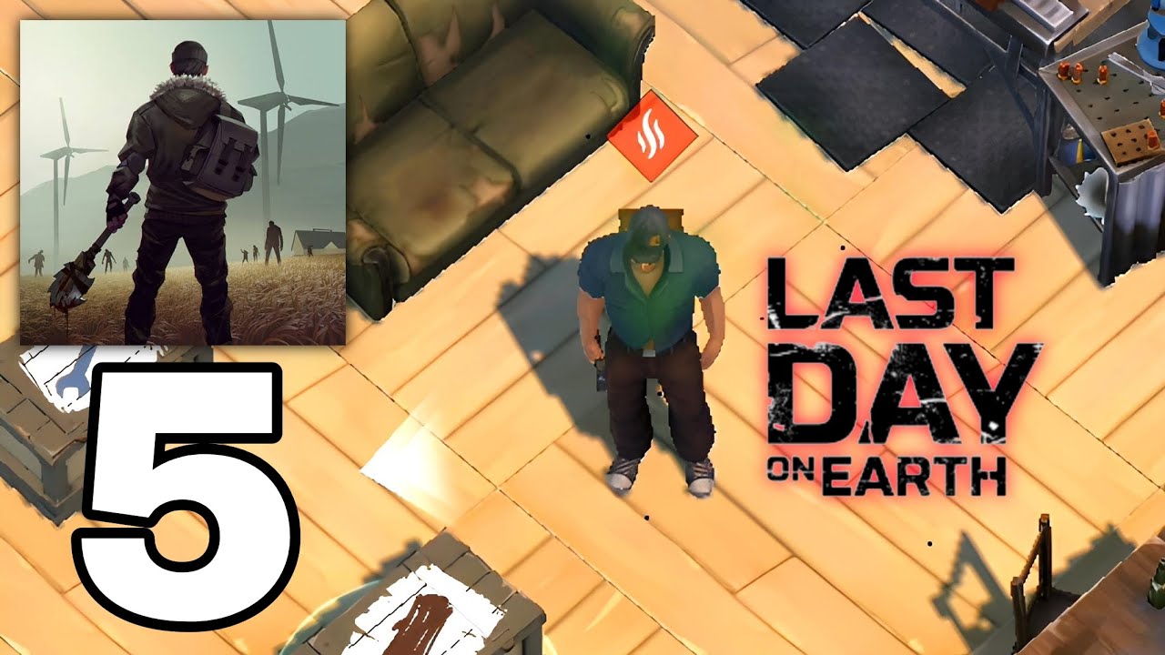 Last Day On Earth Survival Gameplay Walkthrough Part 5
