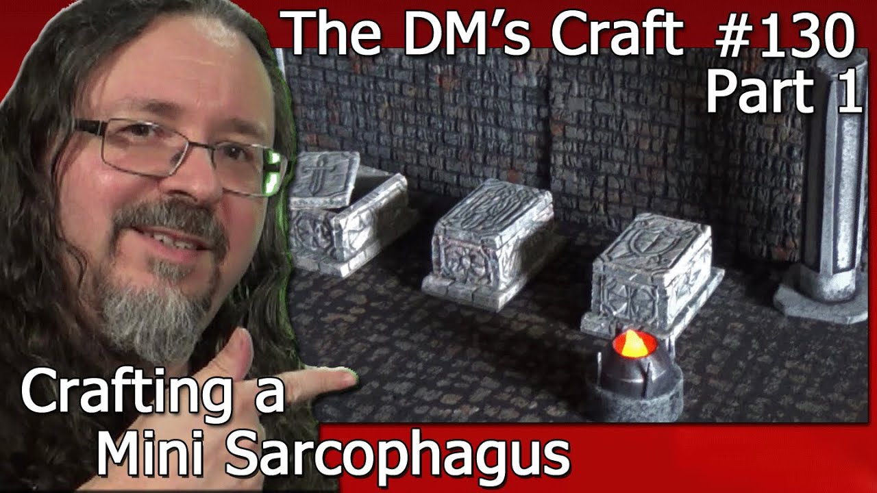 Make Your Own MINI SARCOPHAGUS Terrain (DM's Craft #130/ part 1)