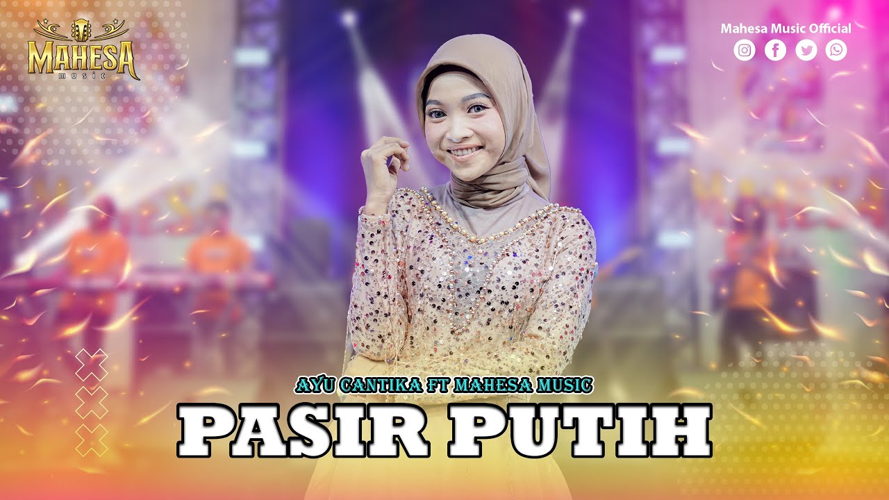 AYU CANTIKA - PASIR PUTIH I Mahesa Music